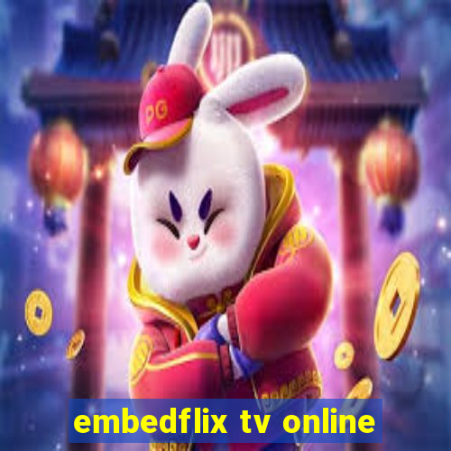 embedflix tv online